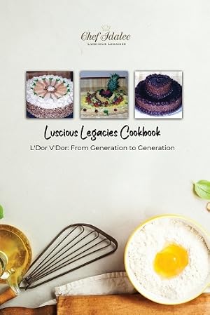 Immagine del venditore per Luscious Legacies Cookbook venduto da Rarewaves.com UK