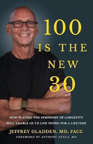 Imagen del vendedor de 100 Is the New 30 a la venta por Rarewaves.com UK