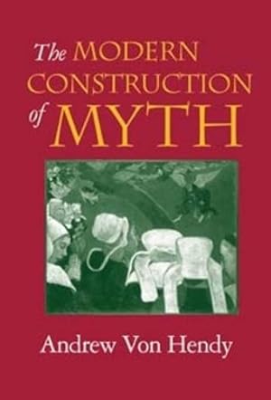 Seller image for The Modern Construction of Myth for sale by Rarewaves.com USA