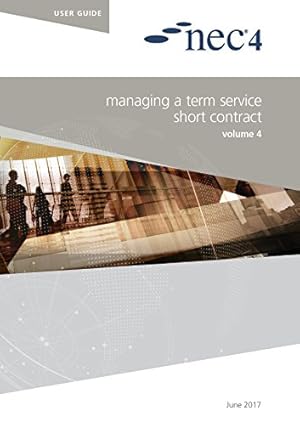 Immagine del venditore per NEC4: Managing a Term Service Short Contract venduto da Rarewaves.com USA