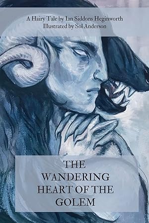 Immagine del venditore per The Wandering Heart of the Golem venduto da Rarewaves.com USA