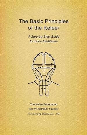 Bild des Verk�ufers f�r The Basic Principles of the Kelee(R) zum Verkauf von Rarewaves.com USA