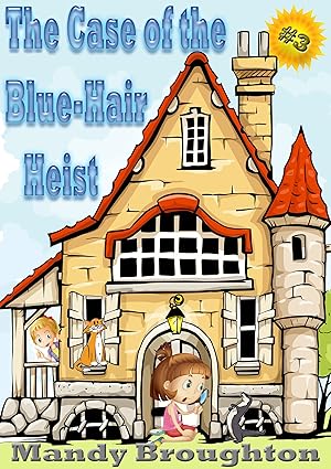 Seller image for The Case of the Blue-Hair Heist for sale by Rarewaves.com USA