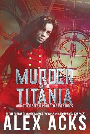 Seller image for Murder on the Titania and Other Steam-Powered Adventures for sale by Rarewaves.com USA
