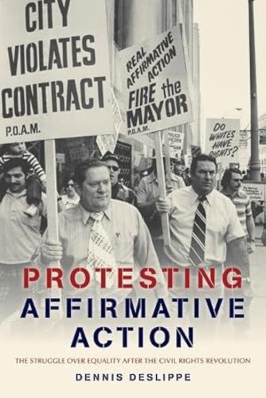 Seller image for Protesting Affirmative Action for sale by Rarewaves.com USA