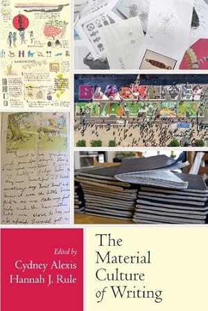 Seller image for The Material Culture of Writing for sale by Rarewaves.com USA