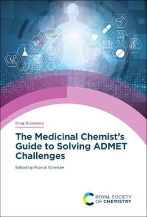 Immagine del venditore per Medicinal Chemist's Guide to Solving ADMET Challenges venduto da Rarewaves.com USA
