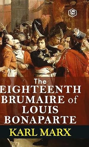 Seller image for The Eighteenth Brumaire of Louis Bonaparte for sale by Rarewaves.com USA