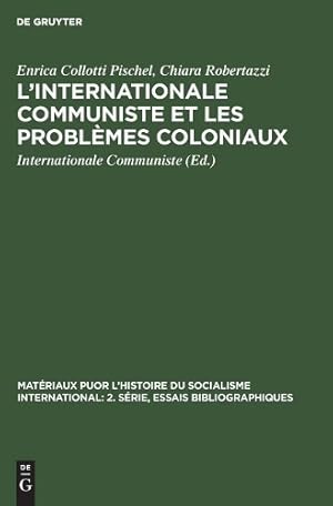 Image du vendeur pour L'Internationale Communiste et les probl�mes coloniaux mis en vente par Rarewaves USA United