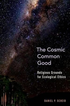 Seller image for The Cosmic Common Good for sale by Rarewaves.com USA