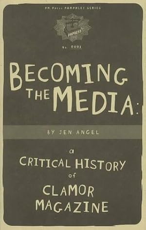 Bild des Verk�ufers f�r Becoming the Media zum Verkauf von Rarewaves.com USA