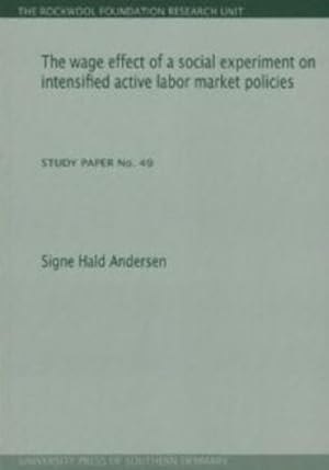 Seller image for Wage Effect of a Social Experiment on Intensified Active Labor Market Policies for sale by Rarewaves.com USA