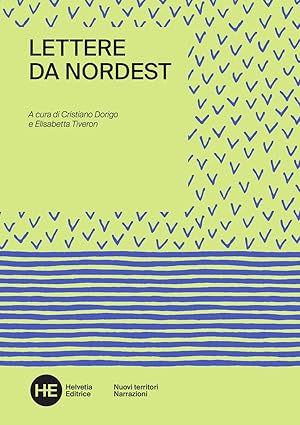 Immagine del venditore per Lettere da Nordest venduto da Rarewaves.com USA