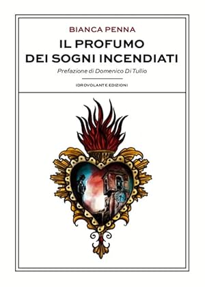 Imagen del vendedor de Il profumo dei sogni incendiati a la venta por Rarewaves.com USA