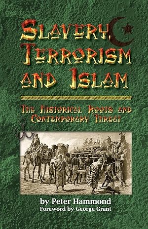 Seller image for Slavery, Terrorism and Islam for sale by Zoom Books Company