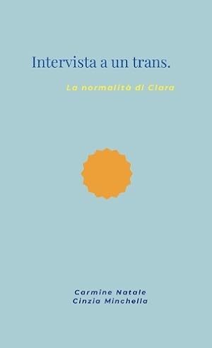 Immagine del venditore per Intervista a un trans. venduto da Rarewaves.com USA