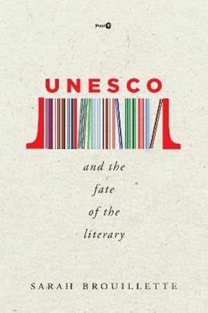 Immagine del venditore per UNESCO and the Fate of the Literary venduto da Rarewaves.com USA