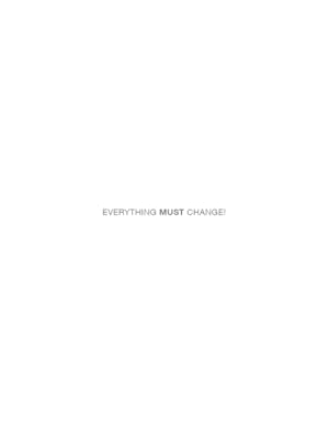 Immagine del venditore per Everything Must Change! venduto da Rarewaves.com USA