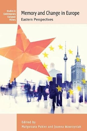 Seller image for Memory and Change in Europe for sale by Rarewaves.com USA