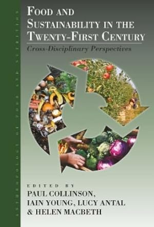 Seller image for Food and Sustainability in the Twenty-First Century for sale by Rarewaves.com USA