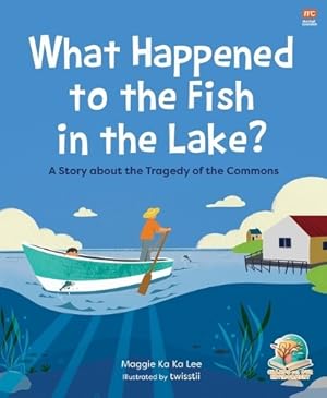 Imagen del vendedor de What Happened to the Fish in the Lake? a la venta por Rarewaves.com USA