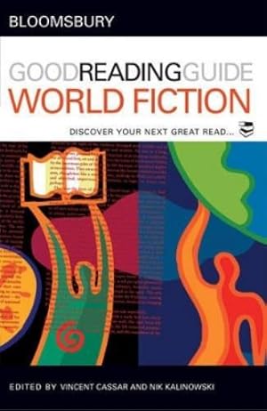 Immagine del venditore per The Bloomsbury Good Reading Guide to World Fiction venduto da Rarewaves.com USA