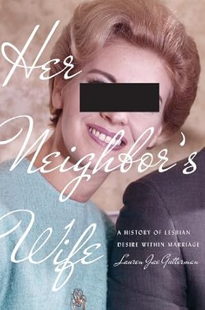 Imagen del vendedor de Her Neighbor's Wife a la venta por Rarewaves.com USA
