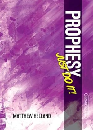 Immagine del venditore per Prophesy-Just Do It! venduto da Rarewaves.com USA