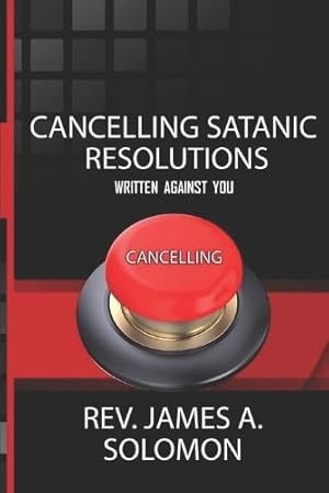 Seller image for Cancelling Satanic Resolutions Written Against You for sale by Rarewaves.com USA