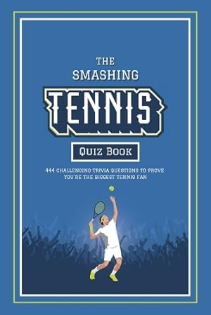 Immagine del venditore per The Smashing Tennis Quiz Book venduto da Rarewaves.com USA