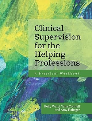 Seller image for Clinical Supervision for the Helping Professions for sale by Rarewaves.com USA