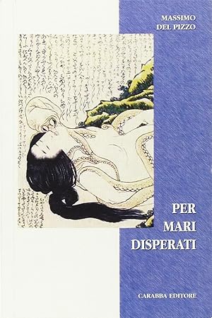 Imagen del vendedor de Per mari disperati a la venta por Rarewaves.com USA