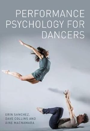 Immagine del venditore per Performance Psychology for Dancers venduto da Rarewaves.com UK