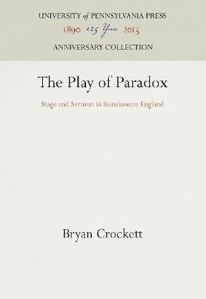 Seller image for The Play of Paradox for sale by Rarewaves USA