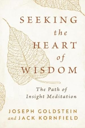 Imagen del vendedor de Seeking the Heart of Wisdom a la venta por Rarewaves USA