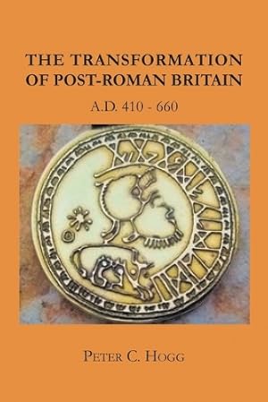 Imagen del vendedor de The Transformation of Post-Roman Britain A.D. 410-660 a la venta por Rarewaves.com USA