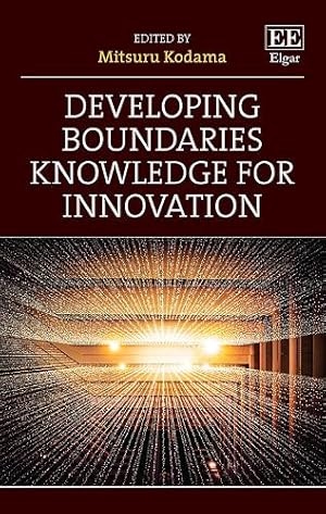Bild des Verk�ufers f�r Developing Boundaries Knowledge for Innovation zum Verkauf von Rarewaves.com UK