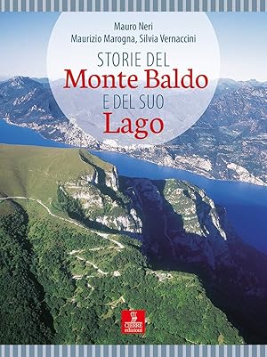 Seller image for Storie del monte Baldo e del suo lago for sale by Rarewaves.com USA