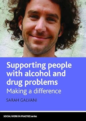 Immagine del venditore per Supporting People with Alcohol and Drug Problems venduto da Rarewaves.com UK