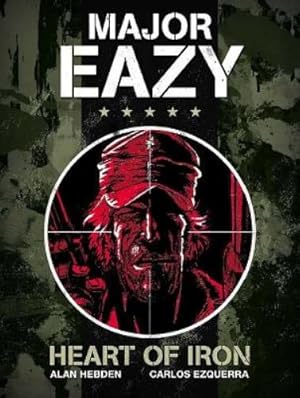 Imagen del vendedor de Major Eazy: Heart of Iron a la venta por Rarewaves.com UK