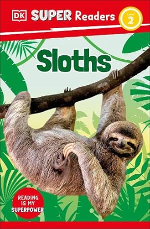 Immagine del venditore per DK Super Readers Level 2 Sloths venduto da Rarewaves.com USA