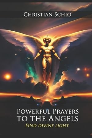 Seller image for Powerful Prayers to the Angels for sale by Rarewaves.com USA