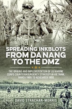 Immagine del venditore per Spreading Ink Blots from Da Nang to the DMZ venduto da Rarewaves.com UK