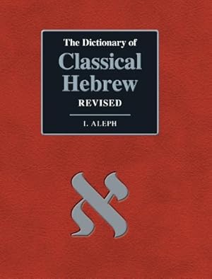 Imagen del vendedor de The Dictionary of Classical Hebrew. I. Aleph. Revised Edition a la venta por Rarewaves.com UK