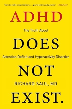 Imagen del vendedor de ADHD Does Not Exist a la venta por Rarewaves.com USA