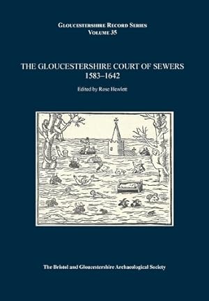 Immagine del venditore per The Gloucestershire Court of Sewers 1583-1642 venduto da Rarewaves.com UK