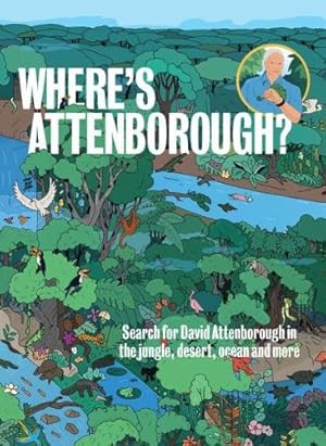 Image du vendeur pour Where's Attenborough? mis en vente par Rarewaves.com UK