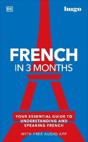 Imagen del vendedor de French in 3 Months with Free Audio App a la venta por Rarewaves.com USA