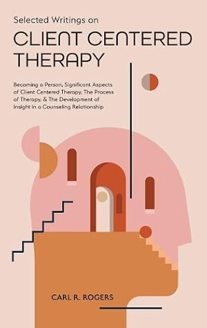 Seller image for Selected Writings on Client Centered Therapy for sale by Rarewaves.com UK