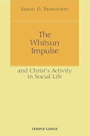 Immagine del venditore per The Whitsun Impulse and Christ's Activity in Social Life venduto da Rarewaves.com USA